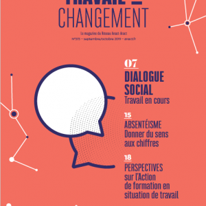 Travail et changement n°373 - Dialogue social, travail en cours